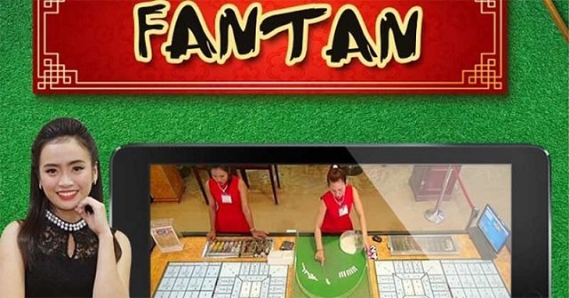Bỏ túi cách chơi Fantan dễ thắng Bỏ túi cách chơi Fantan dễ thắng