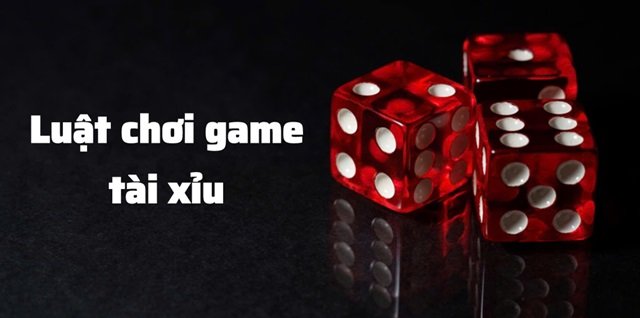 Hiểu về luật của game trước khi biết được cách chơi tài xỉu thắng chắc Hiểu về luật của game trước khi biết được cách chơi tài xỉu thắng chắc