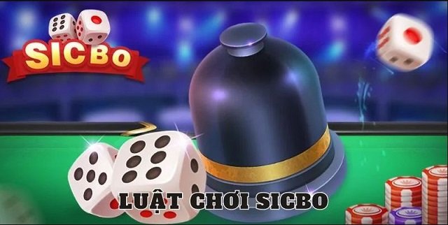 Luật chơi Sicbo cơ bản Luật chơi Sicbo cơ bản