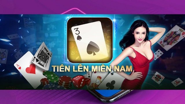 Chơi game bài tiến lên miền Nam Chơi game bài tiến lên miền Nam